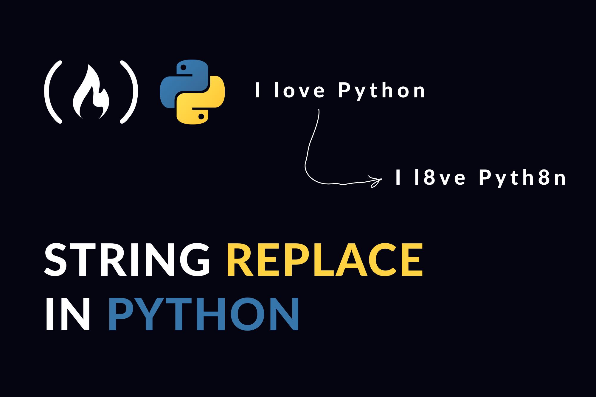 Python字符串replace方法_将字符串转化为对象_如何使用Python替换字符串